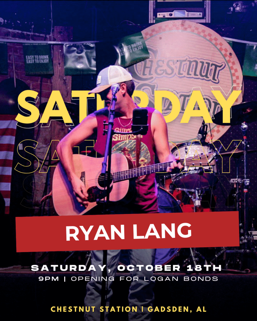 Ryan Lang LIVE at Chestnut Station - Gadsden, AL