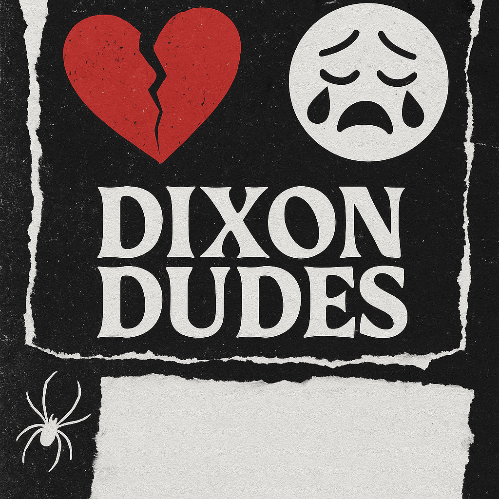 Dixon Dudes
